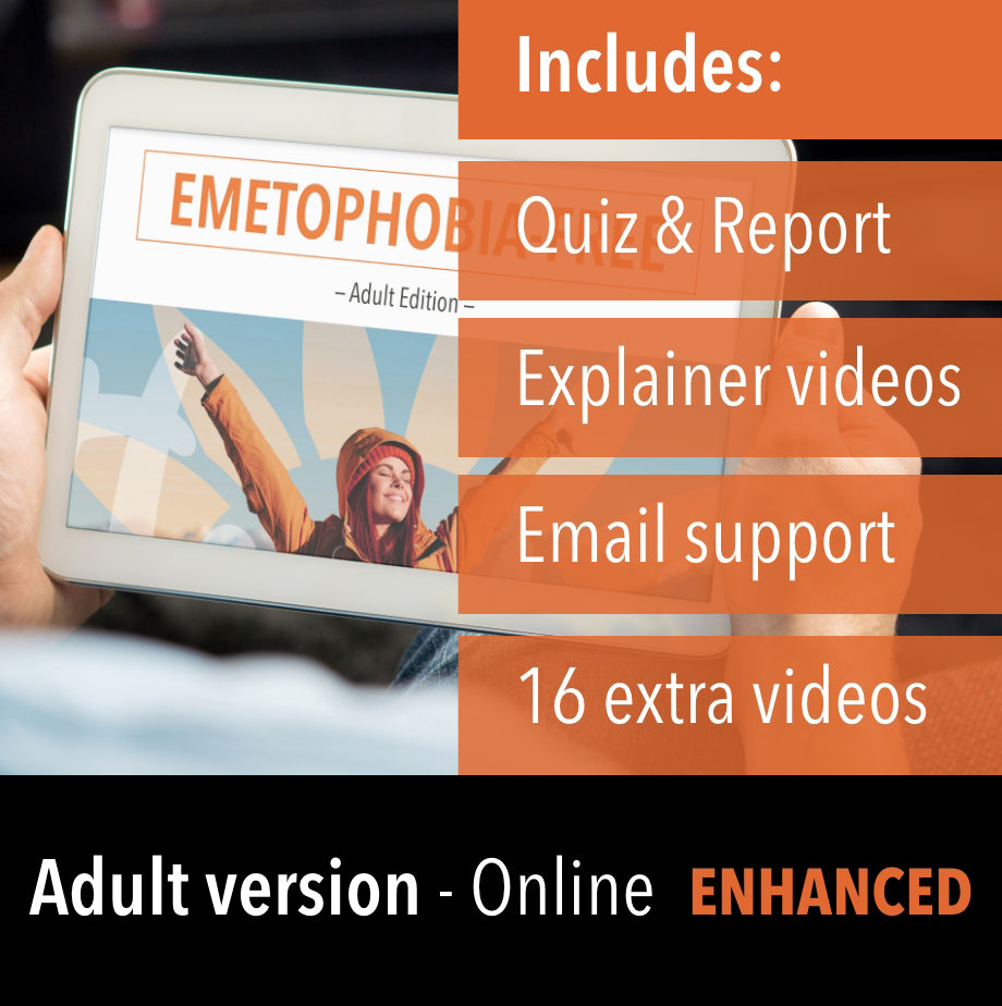 The Emetophobia Programme - Enhanced - for Adults