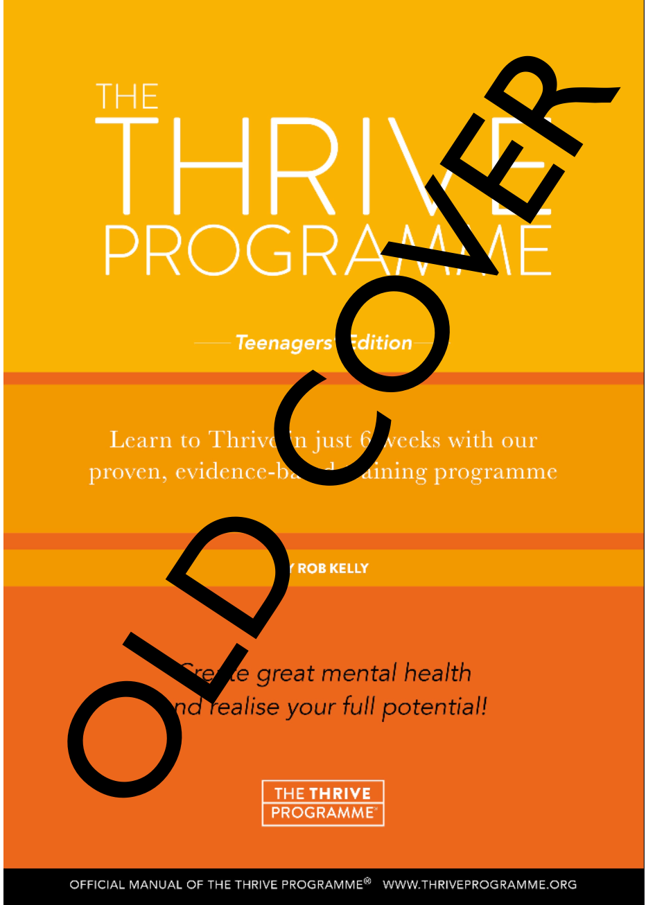 The Thrive Programme for Teenagers (with Online Manual)