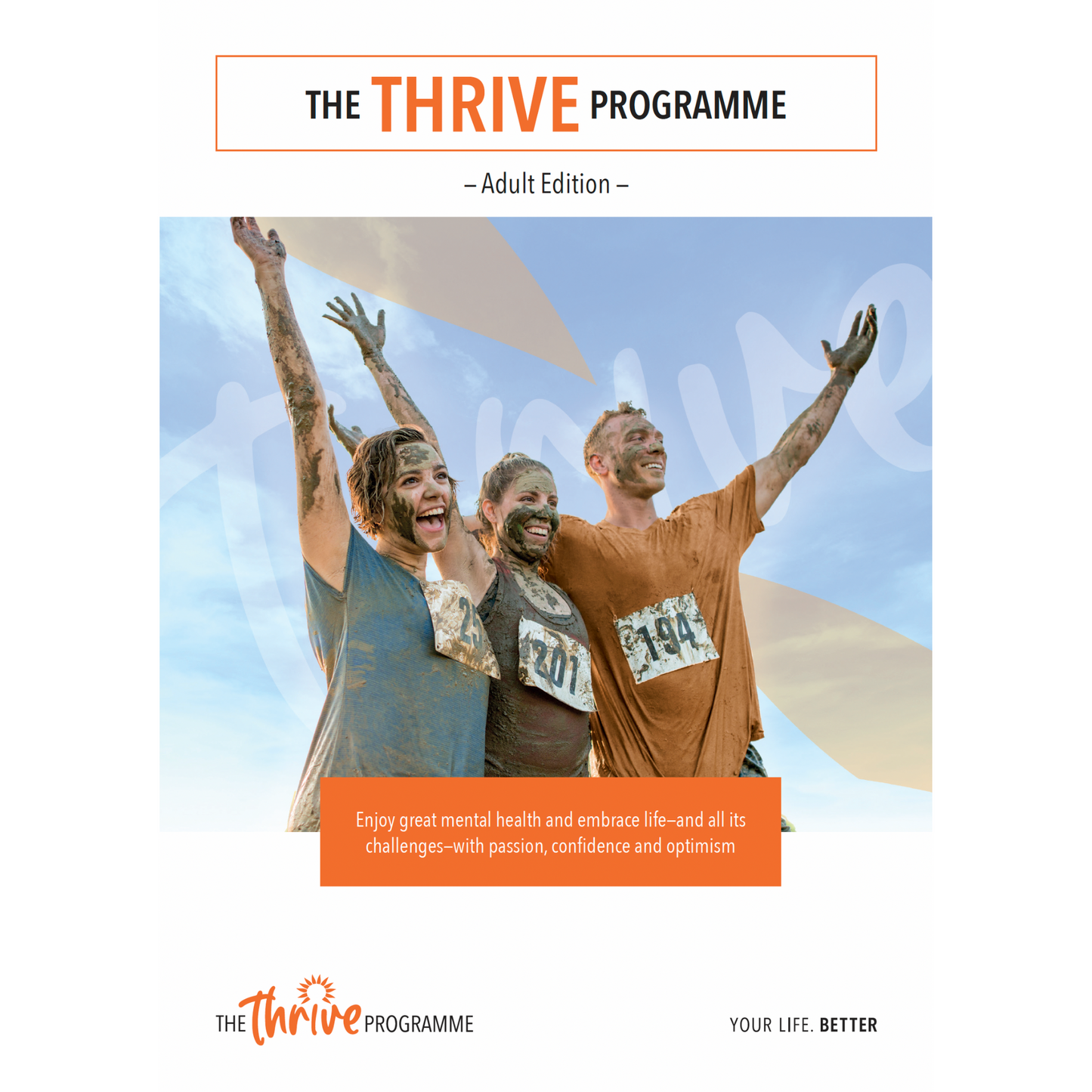 The Thrive Programme - Enhanced - for Adults